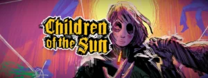 Cartaz do jogo Children of the sun, com o intuito de ser a imagem destacada do artigo